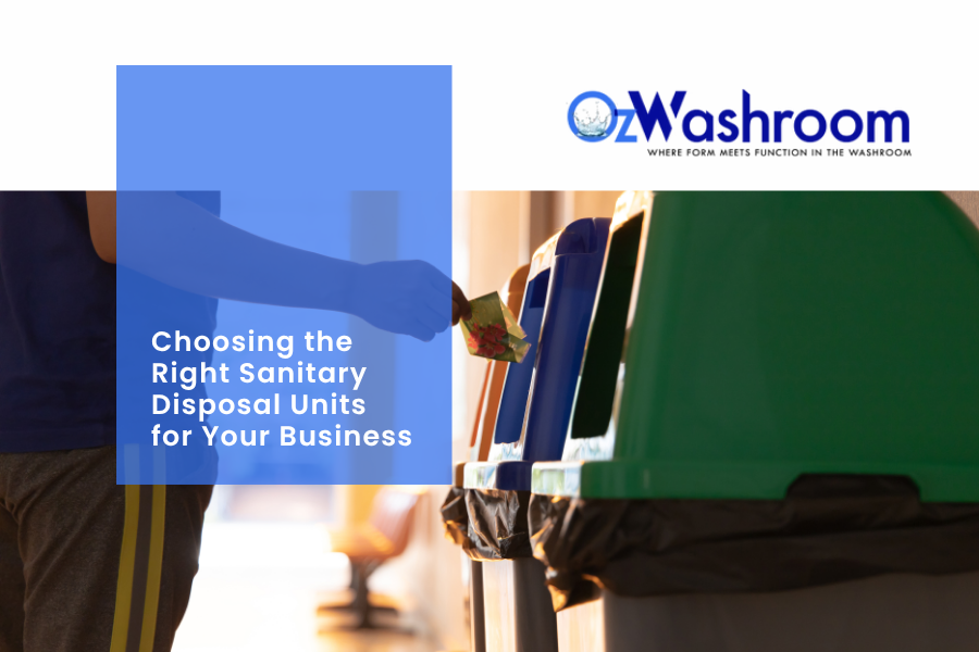 Choosing the Right Sanitary Disposal Units for Your Business